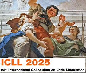 ICLL 2025 - 23rd international colloquium on Latin Linguistics